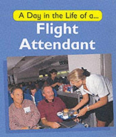 Cover for A Day in the Life of a Flight Attendant (Day in the Life of)