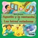 Cover for Agustin y La Ventanita y Las Letras Voladoras - Segunda Lectura