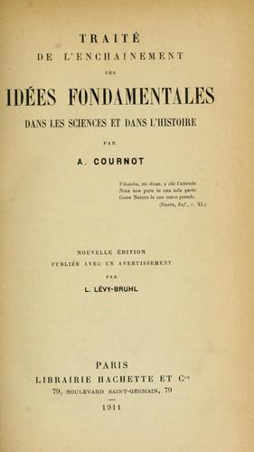 Cover for Traité de l'enchainement des idées fondamentales dans les sciences et dans l'historie
