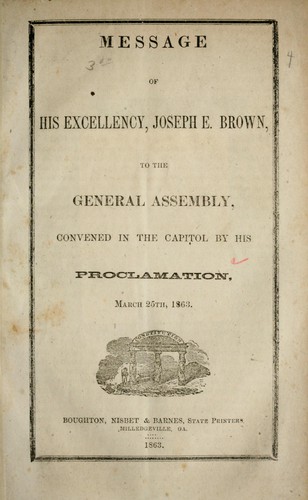 Cover for Message of His Excellency, Joseph E. Brown, to the General Assembly