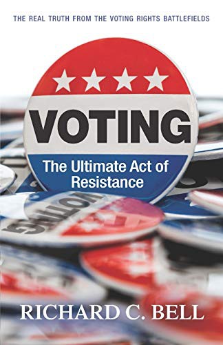 Cover for Voting : The Ultimate Act of Resistance