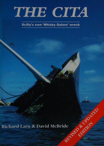 Cover for The Cita - Scilly's Own "Whisky Galore" Wreck