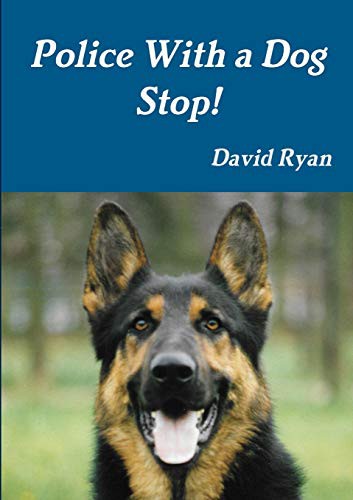 Cover for Police With a Dog Stop!