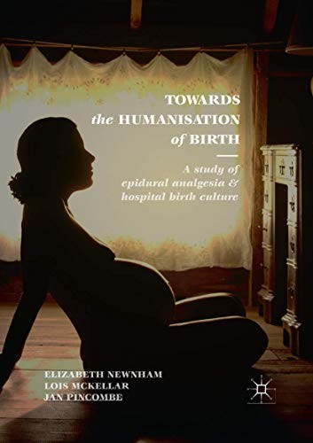 Cover for Towards the Humanisation of Birth