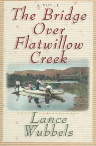 Cover for The bridge over Flatwillow Creek