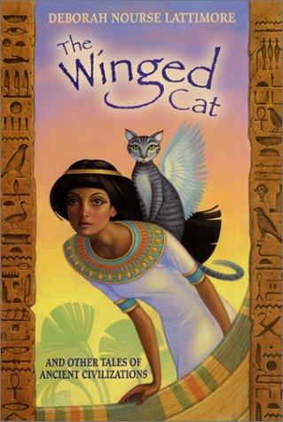 Cover for The Winged Cat and other tales of ancient civilizations