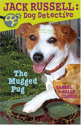 Cover for The Mugged Pug (Jack Russell: Dog Detective)