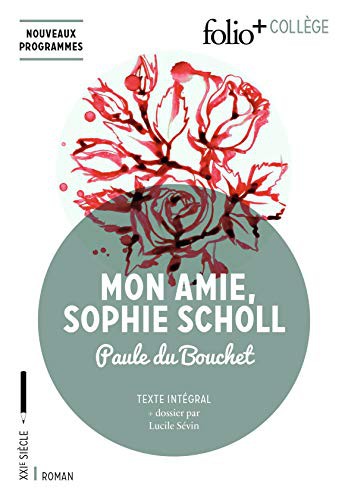 Cover for Mon amie, Sophie Scholl