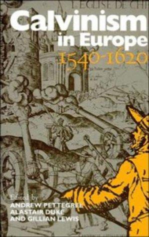 Cover for Calvinism in Europe, 15401620