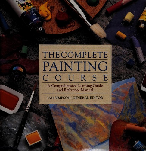 Cover for The Complete painting course