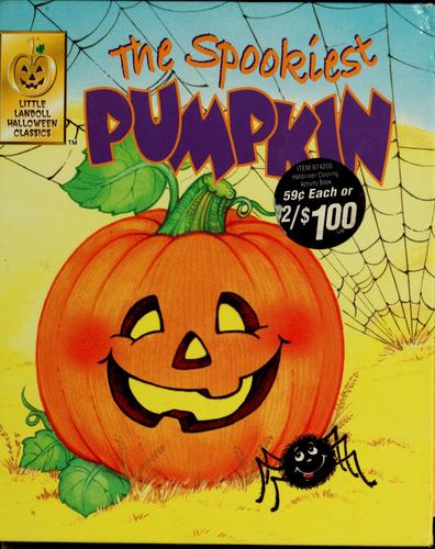 Cover for The Spookiest Pumpkin
