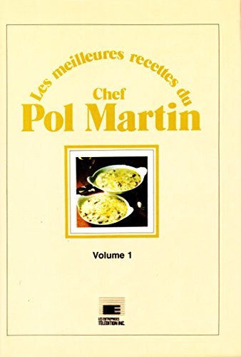 Cover for Les meilleures recettes du chef Pol Martin (French Edition)