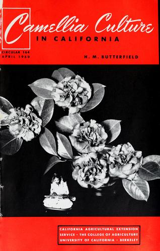 Cover for Camellia culture in California