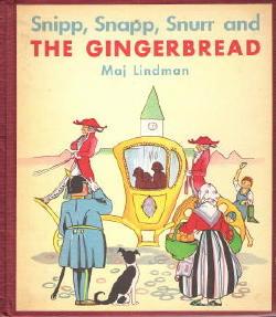 Cover for Snipp, Snapp, Snurr and the gingerbread