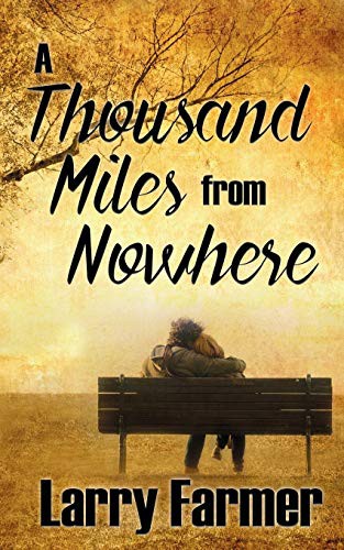 Cover for A Thousand Miles From Nowhere
