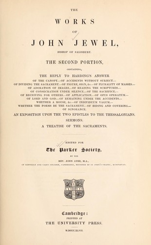 Cover for The works of John Jewel, Bishop of Salisbury ...