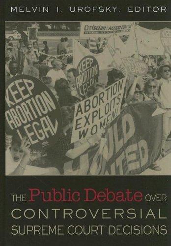 Cover for The public debate over controversial Supreme Court decisions