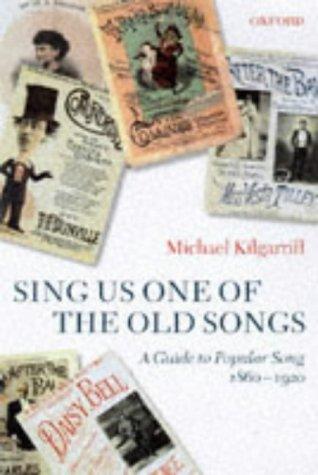 Cover for "Sing Us One of the Old Songs"