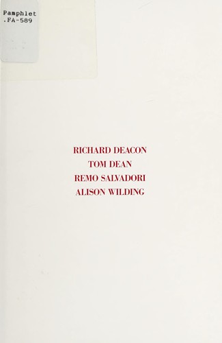 Cover for Richard Deacon, Tom Dean, Remo Salvadori and Alison Wilding