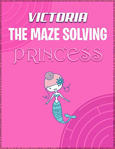 Cover for Victoria the Maze Solving Princess