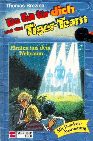 Cover for Ein Fall für dich und das Tiger-Team, Bd.17, Piraten aus dem Weltraum