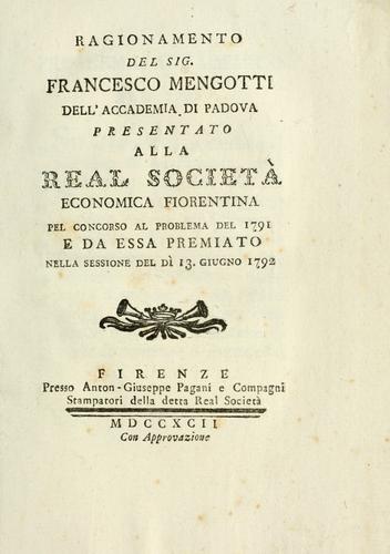 Cover for Ragionamento presentato alla Real Società Economica Fiorentina pel concorso al problema del 1791 e da essa premiato nella sessione del di 13, giugno 1792.