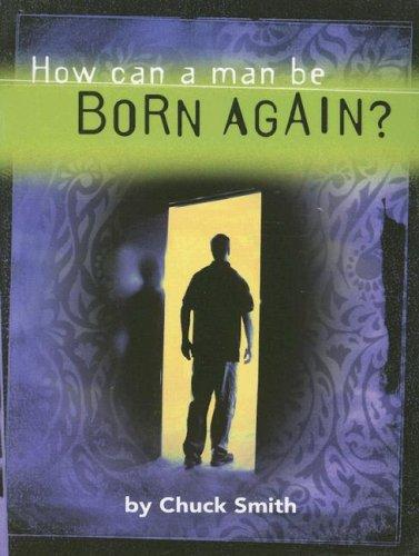 Cover for How Can a Man Be Born Again?