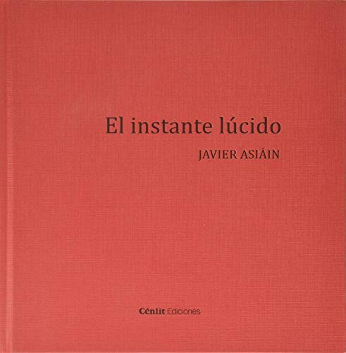 Cover for El instante lúcido