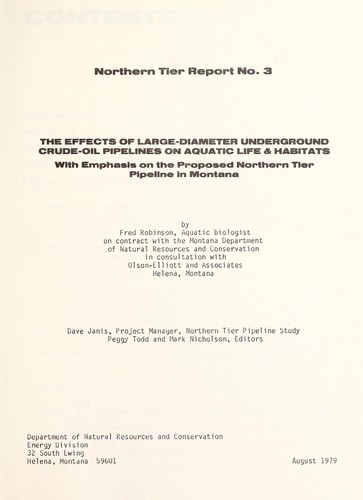Cover for The effects of large-diameter underground crude-oil pipelines on aquatic life & habitats