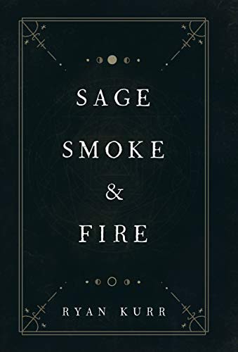 Cover for Sage, Smoke & Fire