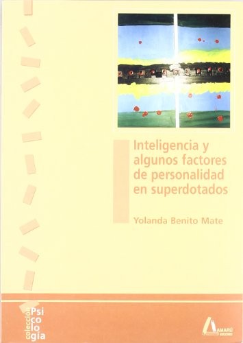 Cover for Inteligencia y algunos factores de personalidad en superdotados