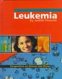 Cover for Leukemia (Perspectives on Disease and Illness)