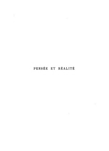 Cover for Pensée et réalité: essai d'une réforme de la philosophie critique