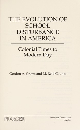 Cover for The Evolution of School Disturbance in America