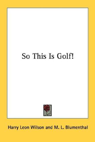 Cover for So This Is Golf!