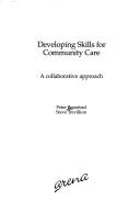 Cover for Developing skills for community care