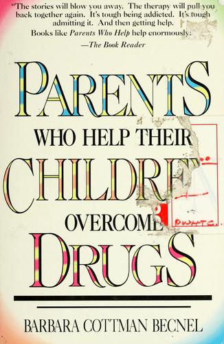 Cover for Parents who help their children overcome drugs