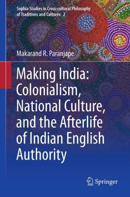 Cover for Making India
            
                Sophia Studies in CrossCultural Philosophy of Traditions an