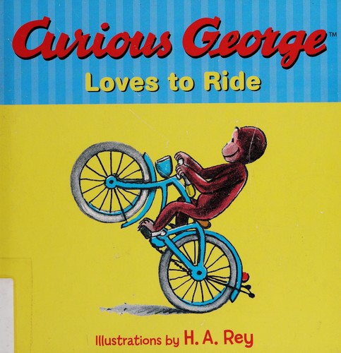 Cover for Curious George loves to ride