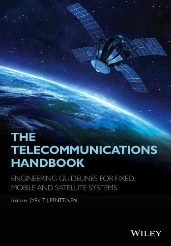 Cover for The Telecommunications Handbook: Engineering Guidelines for Fixed, Mobile and Satellite Systems