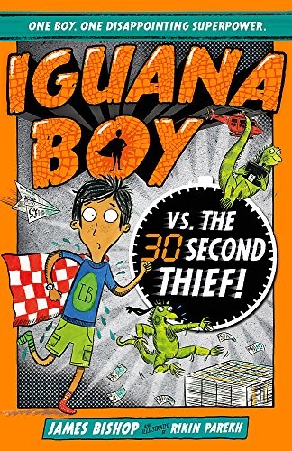 Cover for Iguana Boy vs. The 30 Second Thief: Book 2