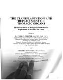 Cover for The Transplantation and replacement of thoracic organs