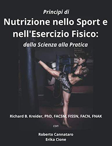 Cover for Principi di nutrizione Nello sport e nell’Esercizio Fisico dalla Scienza alla Pratica