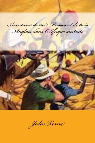 Cover for Aventures de trois Russes et de trois Anglais dans l’Afrique australe