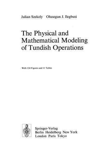 Cover for The physical and mathematical modeling of Tundish operations