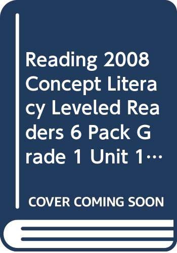 Cover for READING 2008 CONCEPT LITERACY LEVELED READERS 6 PACK GRADE 1 UNIT 1 WEEK 3