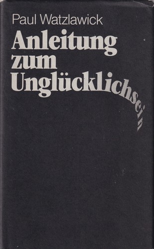 Cover for Anleitung zum Unglücklichsein