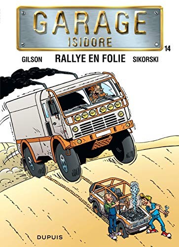 Cover for Garage Isidore - Tome 14 - Rallye en folie