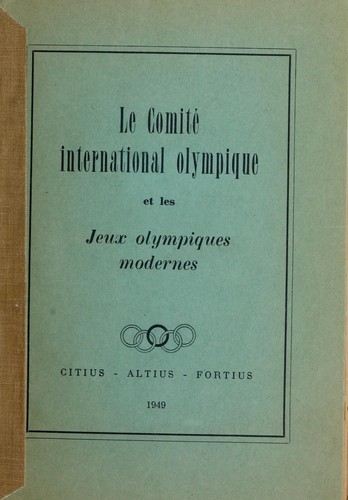 Cover for Le comité international olympique et les jeux olympiques modernes.