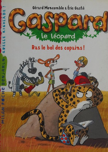 Cover for Ras le bol des copains!